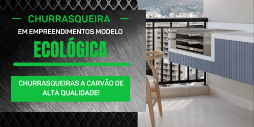 Churrasqueiras Ecológica a Carvão