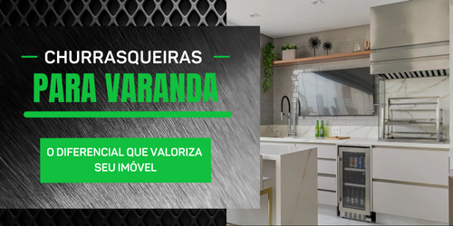Varanda Gourmet com Churrasqueira