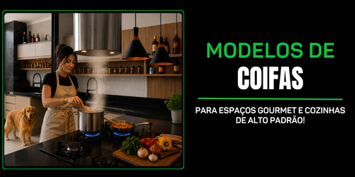 Modelos de Coifas Sob Medida para Cozinhas e Churrasqueiras