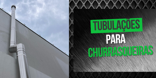Tubulação de Churrasqueira